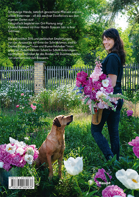 Slowflowers Wilde Gärten und ungezähmte Bouquets Buch